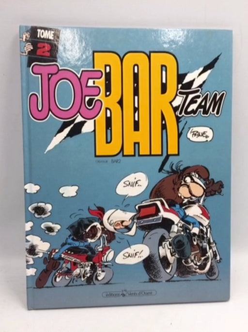 Joe Bar Team -Hardcover - Stéphane Deteindre; Christian Debarre; 