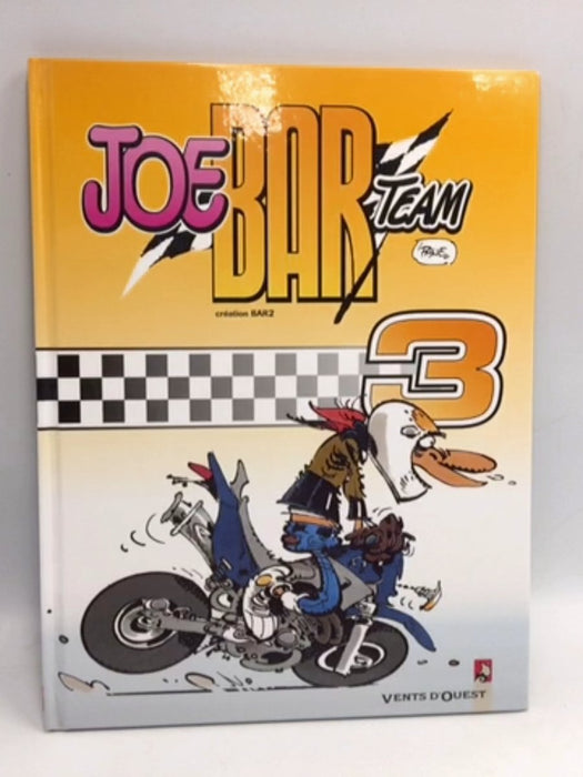 Joe Bar Team (Tome 3) Hardcover - Stéphane Deteindre; 