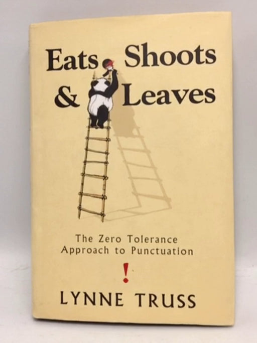 Eats, Shoots & Leaves (Hardcover) - Lynne Truss; 