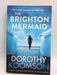 Brighton Mermaid - Dorothy Koomson