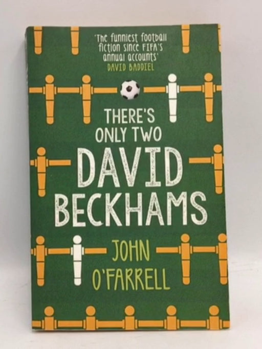 There's Only Two David Beckhams - John O'Farrell; 