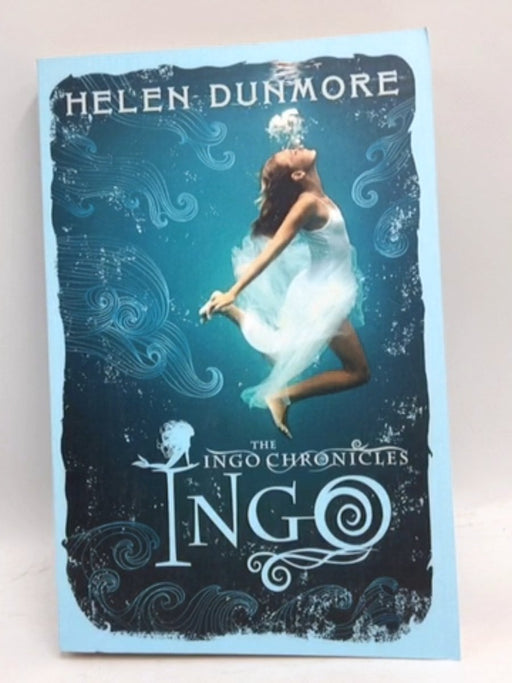 The Ingo Chronicles: Ingo - Helen Dunmore