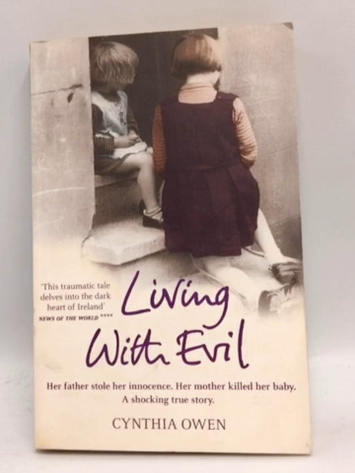 Living with Evil - Cynthia Owen; 