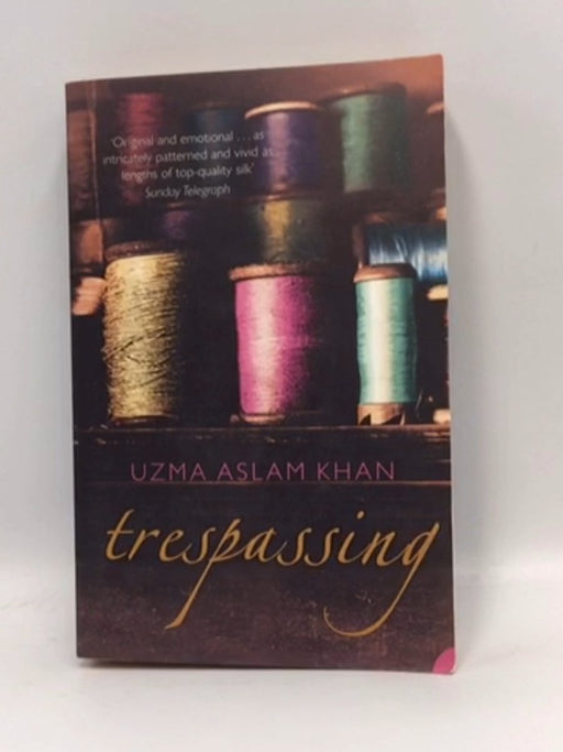 Trespassing - Uzma Aslam Khan; 