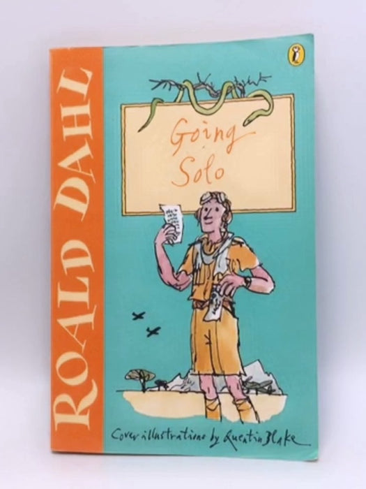 Going Solo - Roald Dahl; 