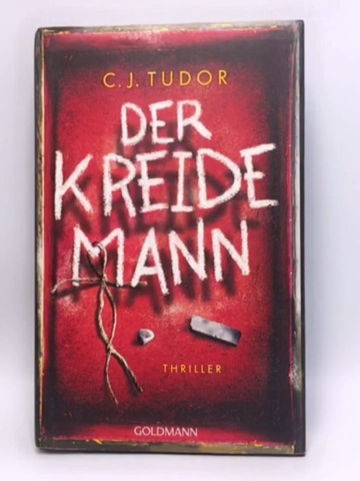 Der Kreidemann - C. J. Tudor; 