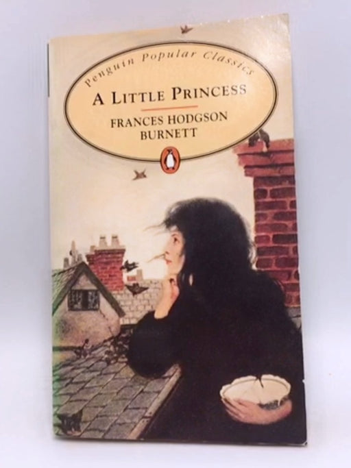 A Little Princess (penguin Popular Classics) - Frances Hodgson Burnett