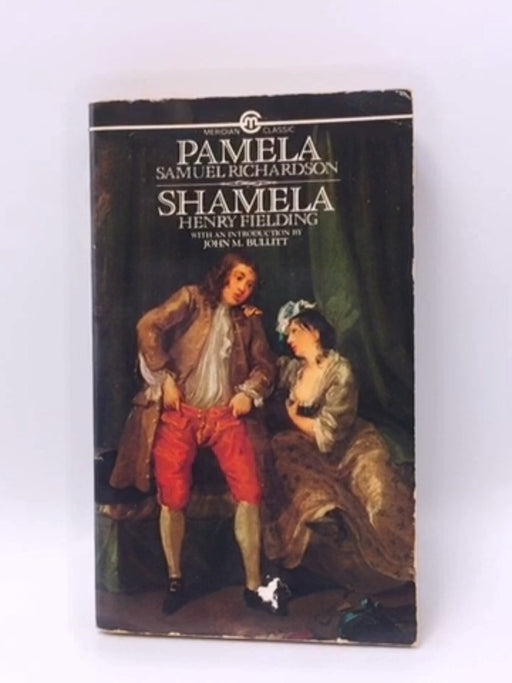 Pamela-Shamela - Samuel Richardson; 
