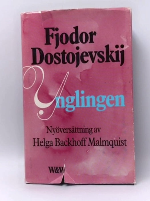 Ynglingen - Fyodor Dostoevsky