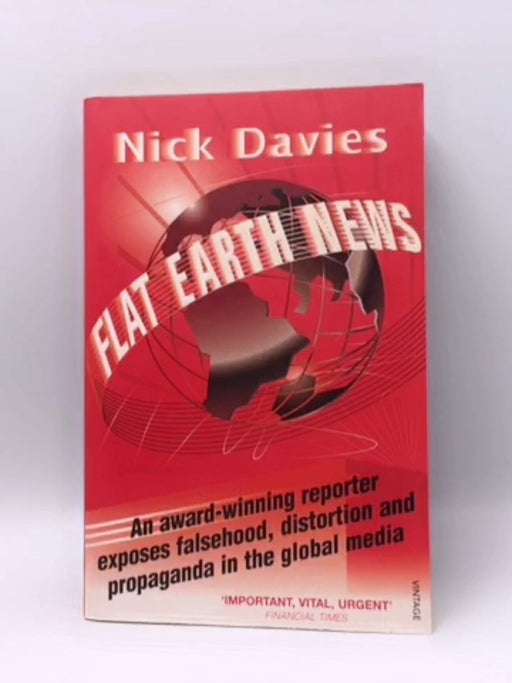 Flat Earth News - Nick Davies; 