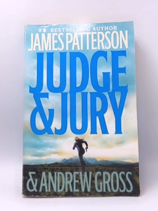 Judge & Jury - James Patterson; Andrew Gross; 