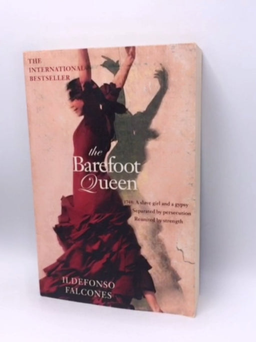 The Barefoot Queen - Ildefonso Falcones; 
