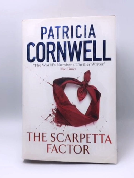 The Scarpetta Factor - Hardcover - Patricia Cornwell; 