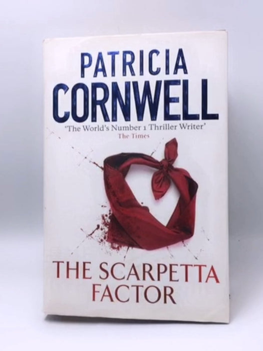 The Scarpetta Factor - Hardcover - Patricia Cornwell; 
