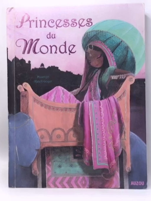 Princesses du Monde - Katell Goyer; Misstigri; 