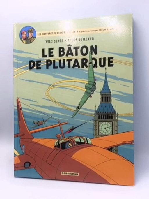 Le Bâton de Plutarque - Hardcover  - Yves Sente