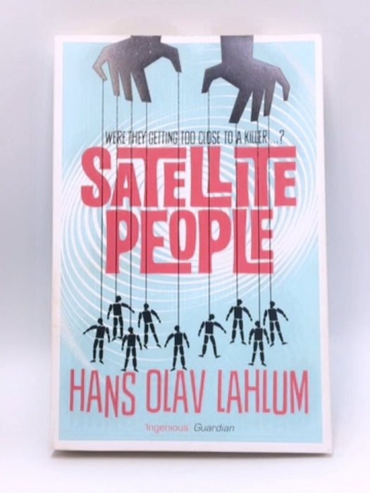 Satellite People - Hans Olav Lahlum; 