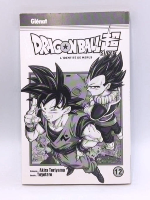 Dragon Ball Super - Tome 12 - Akira Toriyama