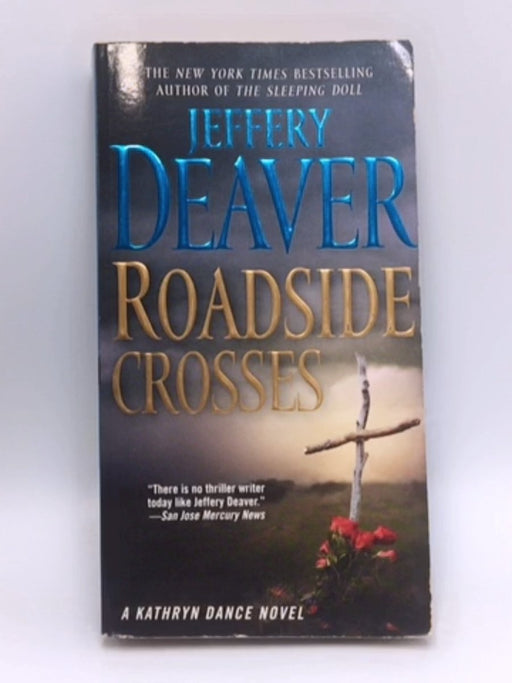 Roadside Crosses - Jeffery Deaver; 