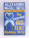 The Saturday Big Tent Wedding Party. Alexander Mccall Smith - Alexander Mccall Smith