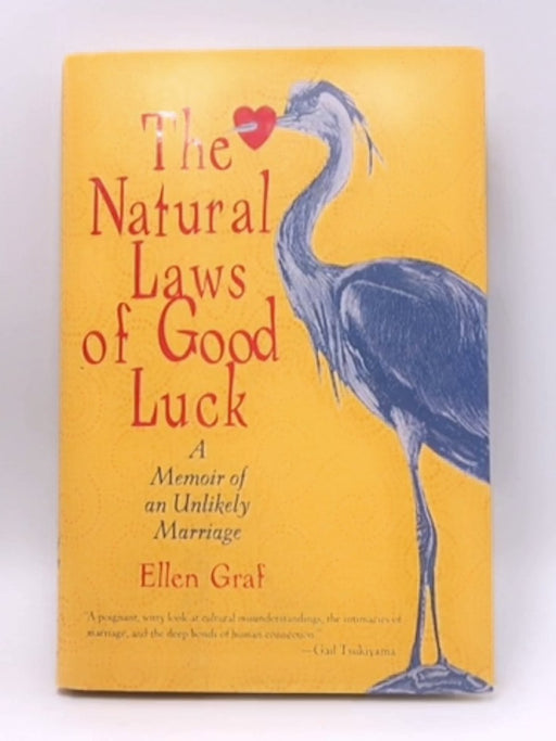 The Natural Laws of Good Luck - Hardcover - Ellen Graf; 