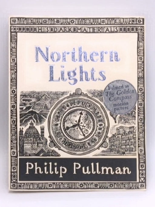 Northern Lights - Philip Pullman; 