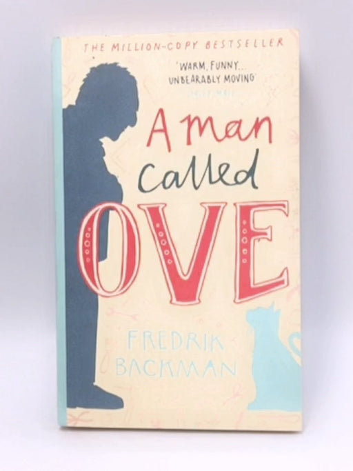 A Man Called Ove - Fredrik Backman