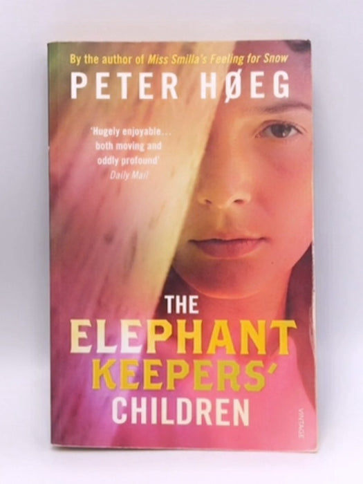 The Elephant Keepers' Children - Peter Høeg; 