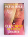 The Elephant Keepers' Children - Peter Høeg; 