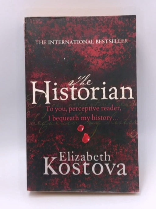 The Historian - Elizabeth Kostova; 