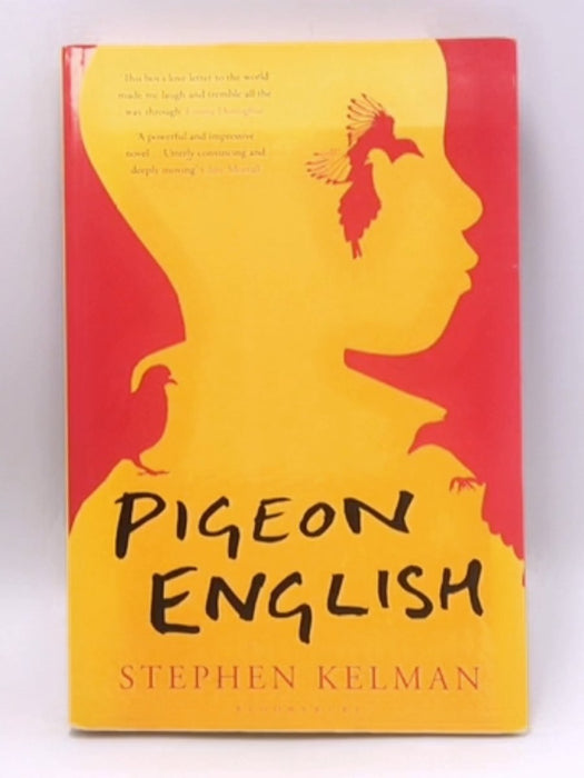 Pigeon English - Stephen Kelman; 