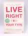 Live Right for Your Type - Peter J. D'Adamo; Catherine Whitney; 