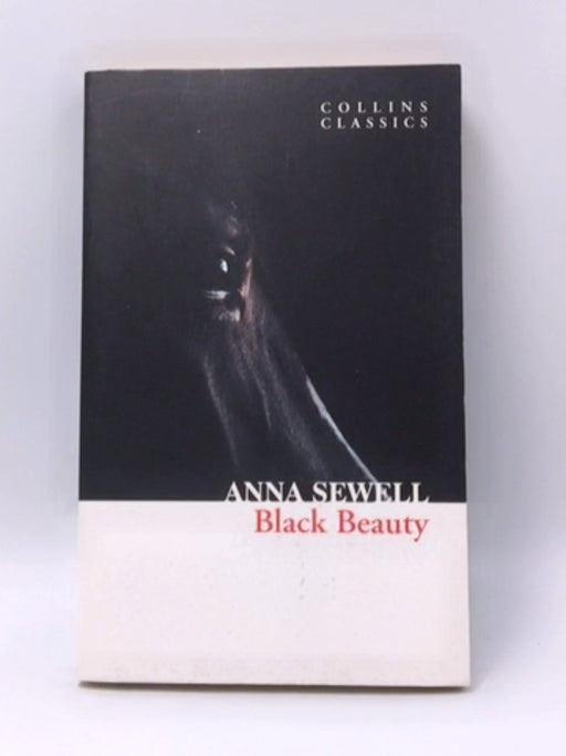 Black Beauty - Anna Sewell