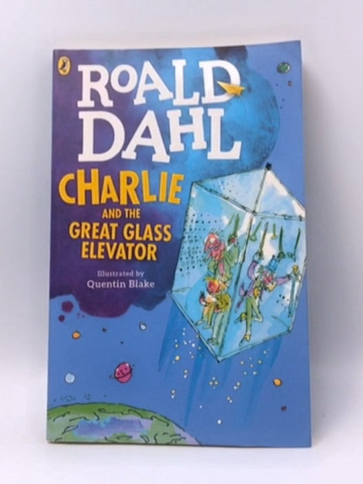 Charlie and the Great Glass Elevator - Dahl, Roald; 