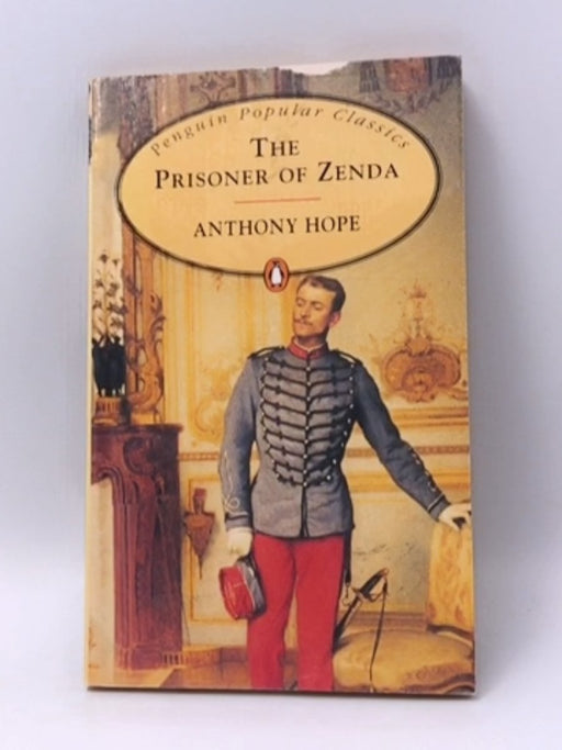 The Prisoner of Zenda - Anthony Hope; 