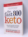 Fast 800 Keto - Dr Michael Mosley; 