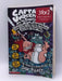 Captain Underpants and the Invasion of the Incredibly Naughty Cafeteria Ladies from Outer Space ... - Dav Pilkey