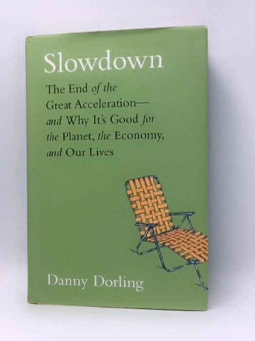 Slowdown - Danny Dorling; 