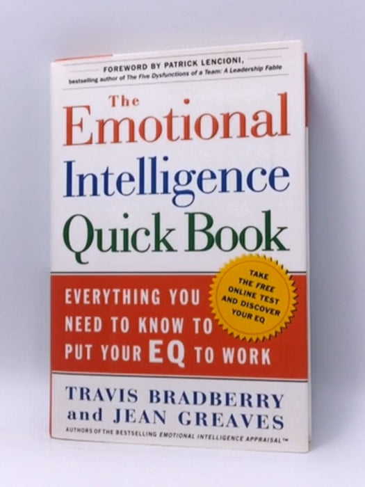 The Emotional Intelligence Quick Book - Hardcover - Travis Bradberry; Jean Greaves; 