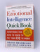 The Emotional Intelligence Quick Book - Hardcover - Travis Bradberry; Jean Greaves; 