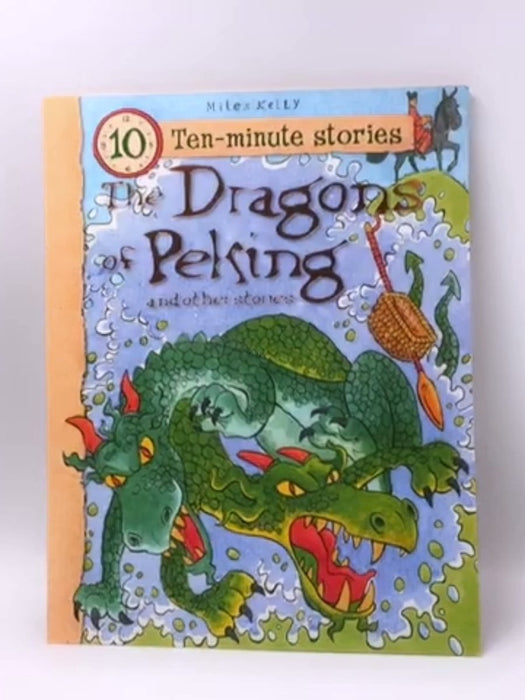 The Dragons of Peking and Other Stories - Belinda Gallagher; 