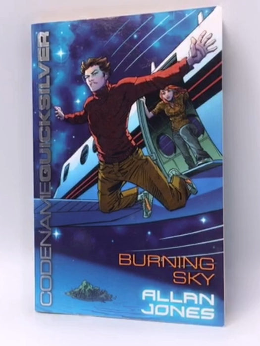 Codename Quicksilver 3: Burning Sky - Allan Jones; 