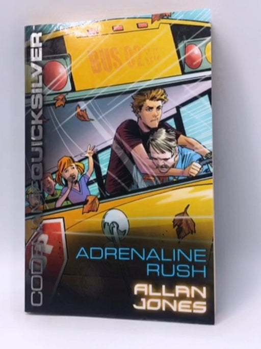 Codename Quicksilver 5: Adrenaline Rush - Allan Frewin Jones