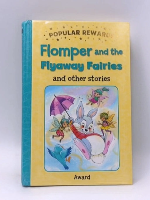 Flomper and the Flyaway Fairies - Hardcover - Anna Award; 