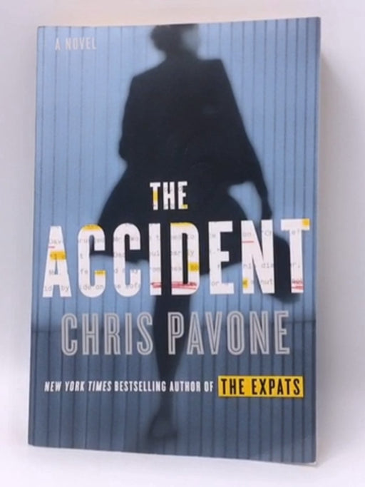 The Accident - Chris Pavone; 