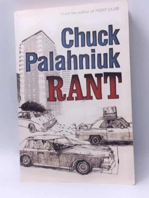 Rant - Chuck Palahniuk; 