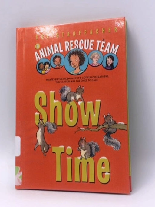 Show Time - Hardcover - Sue Stauffacher; 