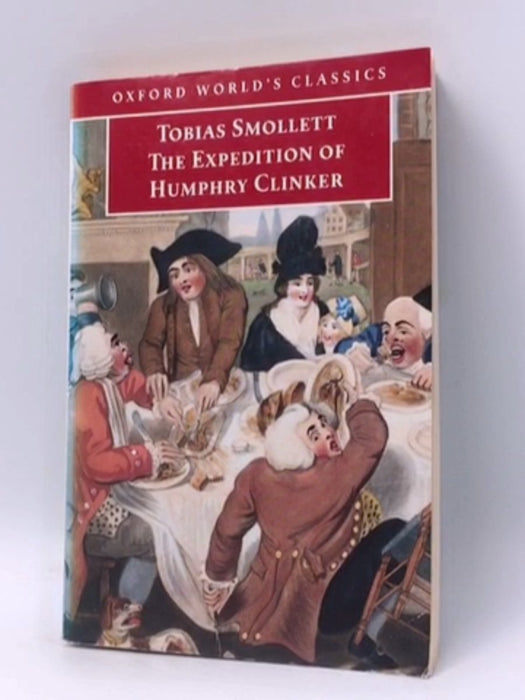 The Expedition of Humphry Clinker - Tobias George Smollett; Tobias Smollett; 