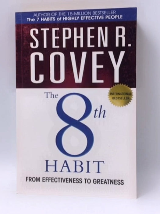 The 8th Habit - Dr Stephen R Covey