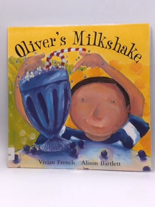 Oliver's Milkshake - Vivian French